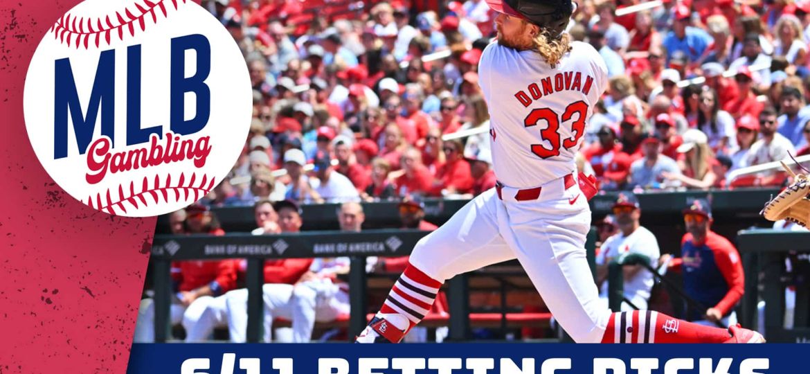 MLB Betting Predictions 6/11/24 - MLB Betting Picks