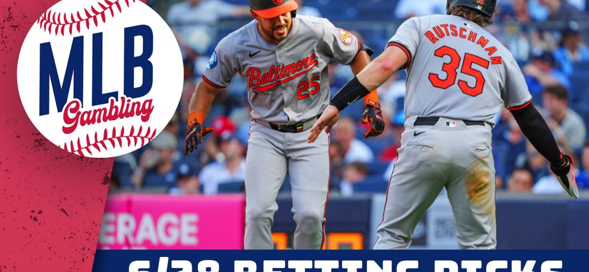 MLB Picks Today 6/28/24 | MLB Bets, Player Props and Predictions