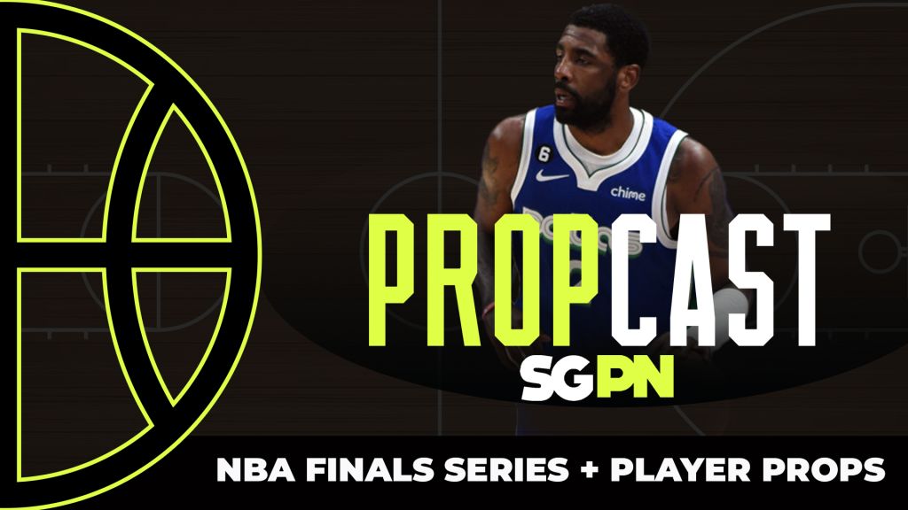 2024 NBA Finals Series Player Props | The Propcast (Ep. 285)