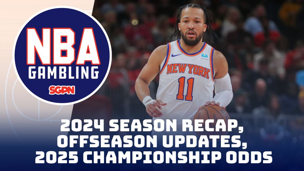 NBA Offseason Updates + 2025 Championship Betting Odds | NBA Gambling Podcast (Ep. 764)