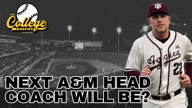 Texas A&M Baseball Coaching Candidates - Texas Introduces Jim Schlossnagle | The College Baseball Experience (Ep. 145)