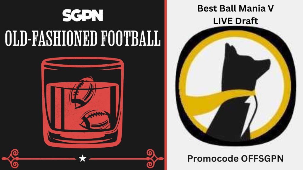 Underdog Fantasy Best Ball Mania V Draft | Old-Fashioned Football (Ep. 130)