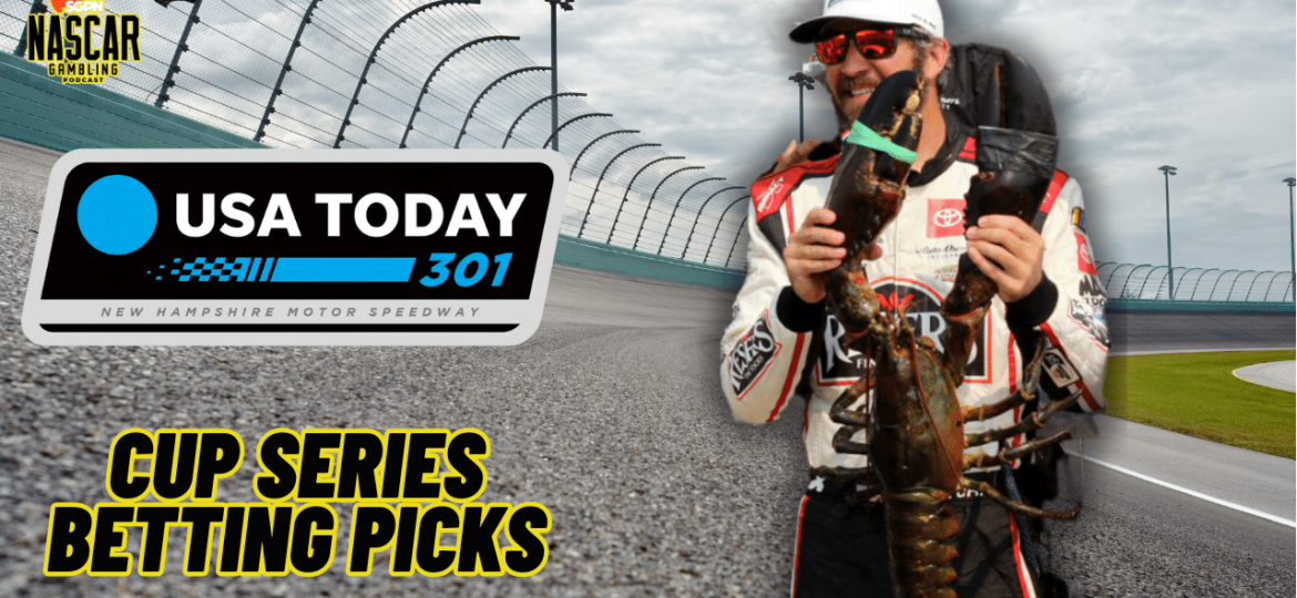 USA Today 301 Betting Picks 2024 I NASCAR Gambling Podcast (Ep. 438)