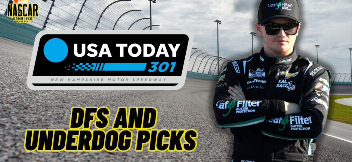 USA Today 301 DFS Picks 2024 I NASCAR Gambling Podcast (Ep. 439)