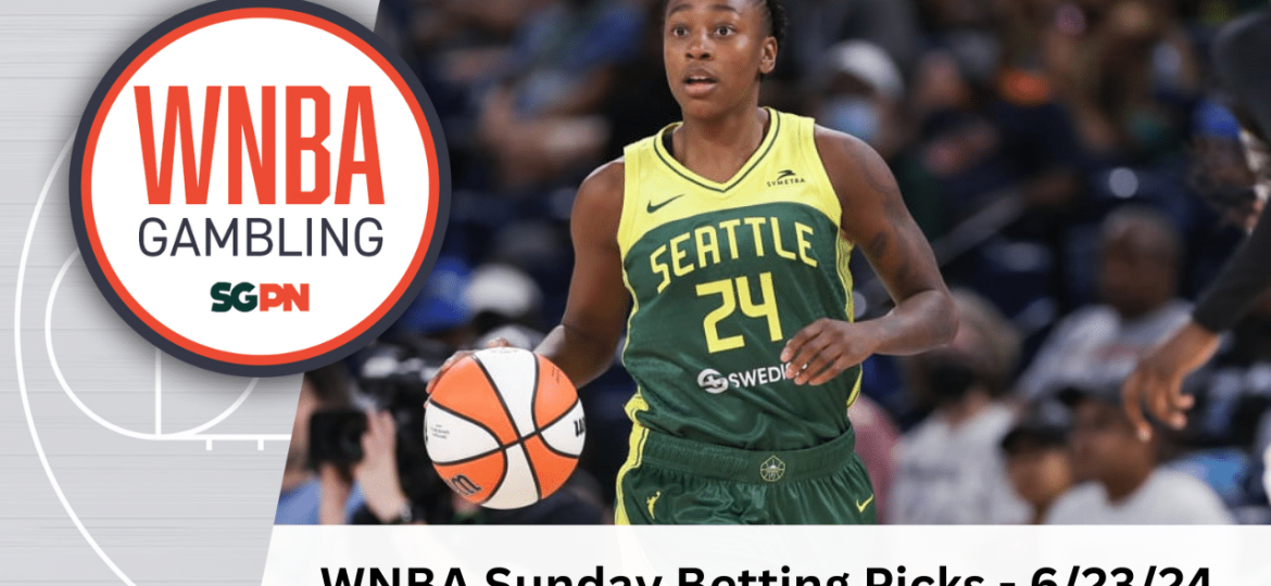 WNBA Sunday Betting Picks – 6/23/24 | WNBA Gambling Podcast (Ep. 121)