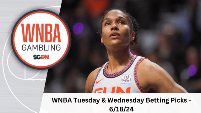 WNBA Tuesday + Wednesday Betting Picks – 6/18/24 | WNBA Gambling Podcast (Ep. 118)