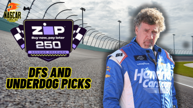 Zip Buy Now, Pay Later 250 2024 DFS Picks I NASCAR Gambling Podcast (Ep. 431)