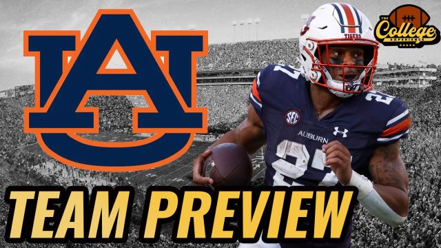 Auburn Tigers 2024 Team Preview | The College Football Experience (Ep. 1595)