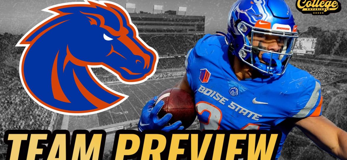 Boise State Broncos 2024 Team Preview | The College Football Experience (Ep. 1614)
