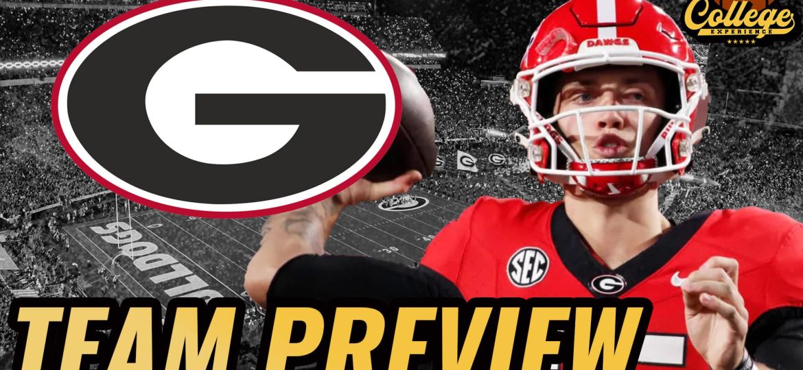 Georgia Bulldogs 2024 Team Preview | The College Football Experience (Ep. 1592)