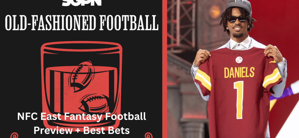 2024 NFC East Fantasy Football Preview + Best Bets | Old-Fashioned Football (Ep. 128)