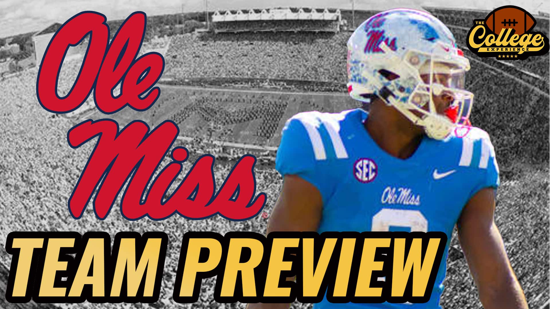 Ole Miss Rebels 2024 Team Preview | The College Football Experience (Ep. 1603)