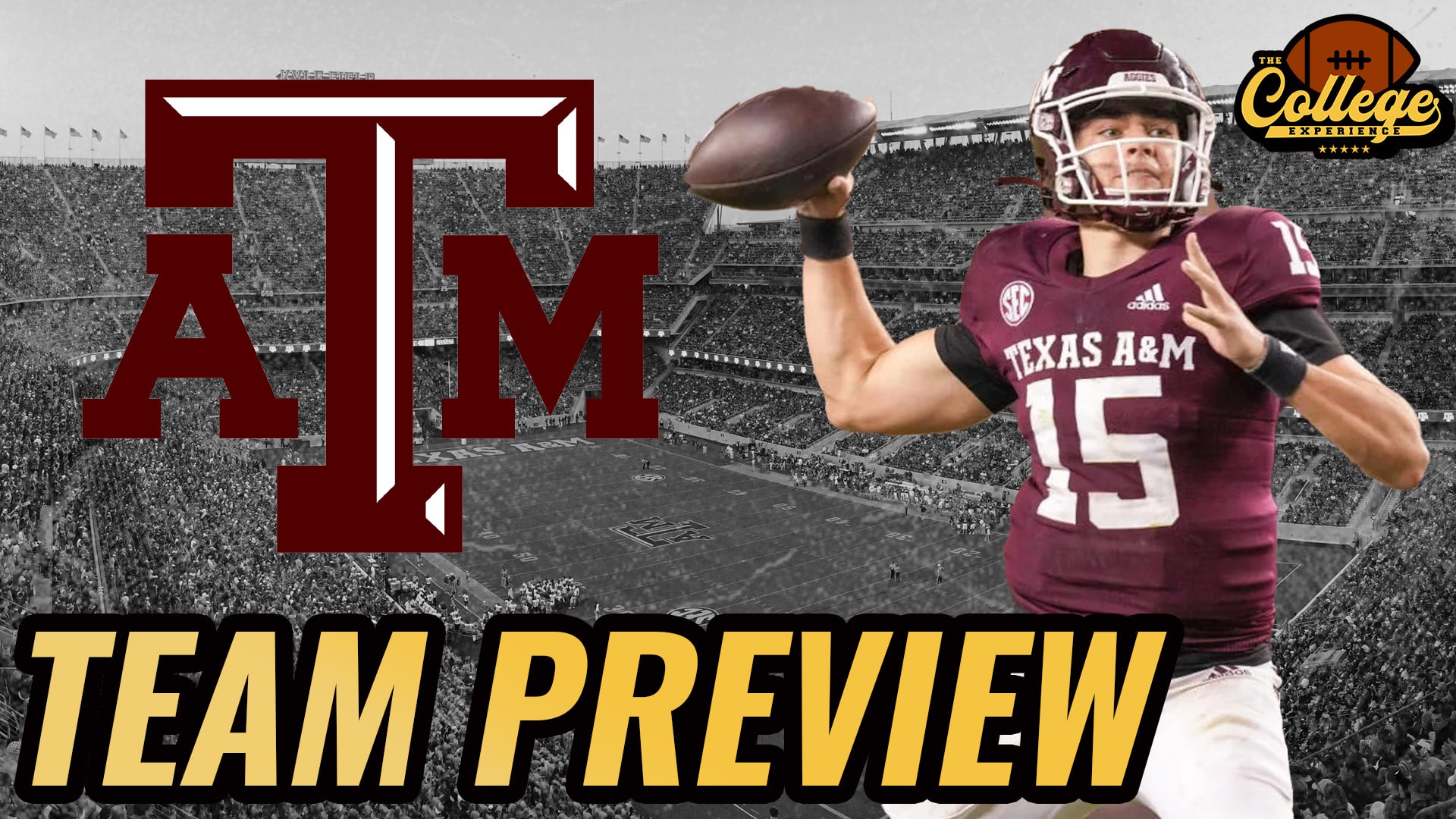 Texas A&M Aggies 2024 Team Preview | The College Football Experience (Ep. 1609)