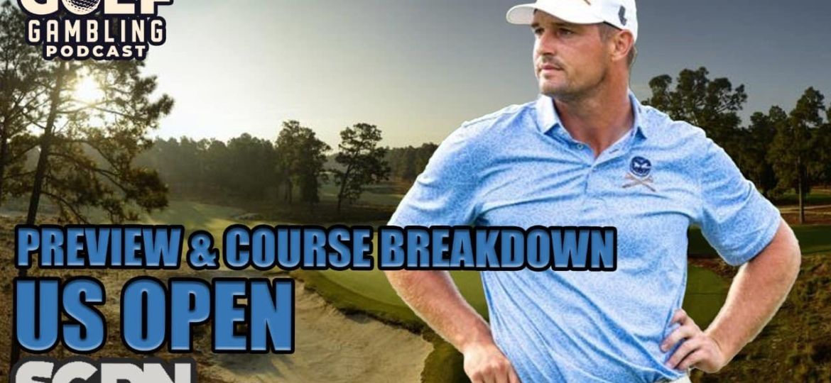 2024 US Open Preview & Course Breakdown | Golf Gambling Podcast (Ep. 414)