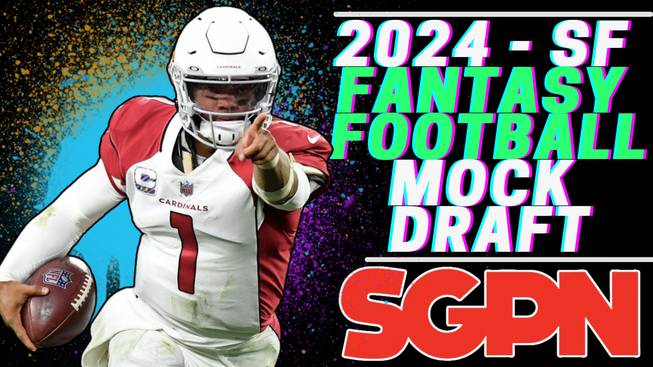 This is a 2024 Superflex Fantasy Football Mock Draft