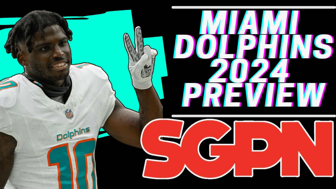 Miami Dolphins Team Preview 2024 - Fantasy Football Miami Dolphins