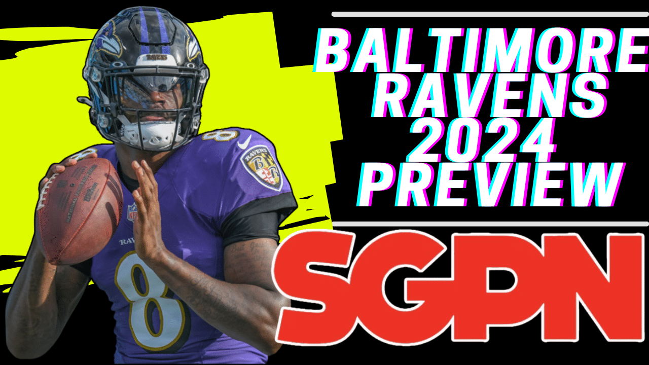 Baltimore Ravens NFL Team Preview 2024 - Fantasy Football Preview Baltimore Ravens