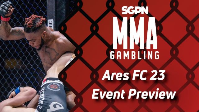 Ares FC 23 Betting Guide (It's Not a Soumah) | MMA Gambling Podcast (Ep.602)