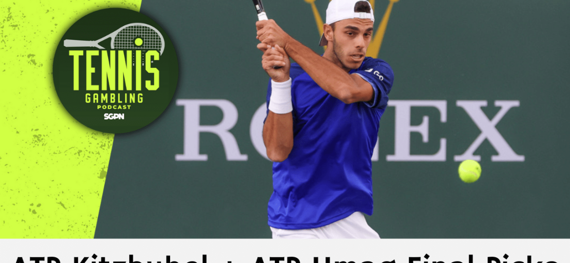 ATP Kitzbuhel + ATP Umag Final Picks – 7/27/24 | Tennis Gambling Podcast (Ep. 316)