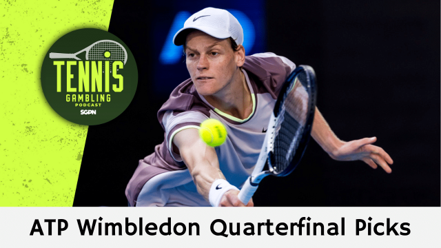 ATP Wimbledon Quarterfinal Picks – 7/8/24 | Tennis Gambling Podcast (Ep. 303)