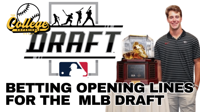 2024 MLB Draft - Betting Opening Lines and Best Bets | The College Baseball Experience (Ep. 147)