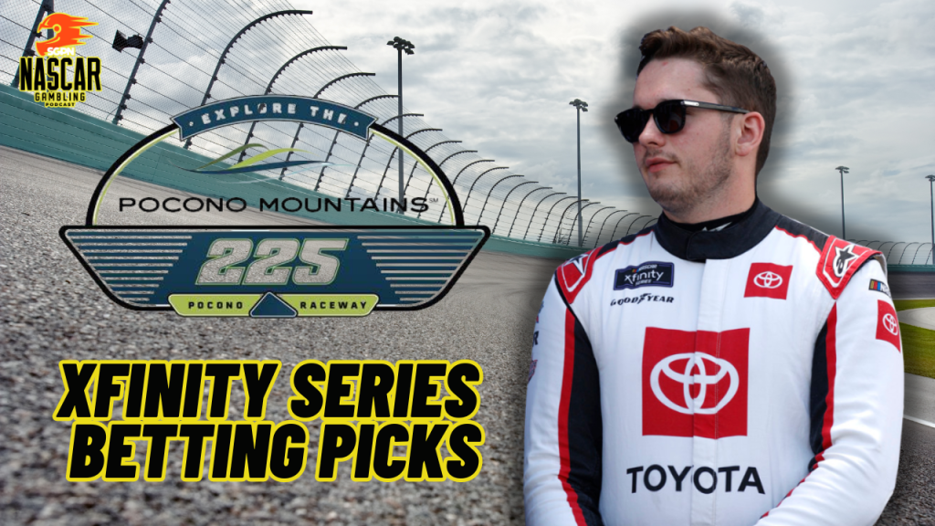 Explore the Pocono Mountains 225 Betting Picks 2024 I NASCAR Gambling Podcast (Ep. 454)