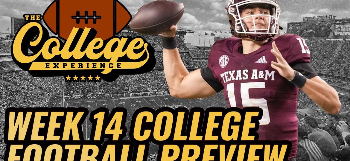 College Football 2024 Week 14 Preview & Picks | The College Football Experience (Ep. 1644)