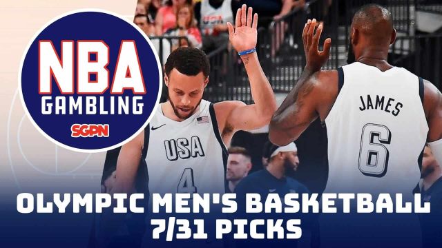 Paris Olympics Men's Basketball Wednesday Betting Picks – 7/31/24 | NBA Gambling Podcast (Ep. 767)