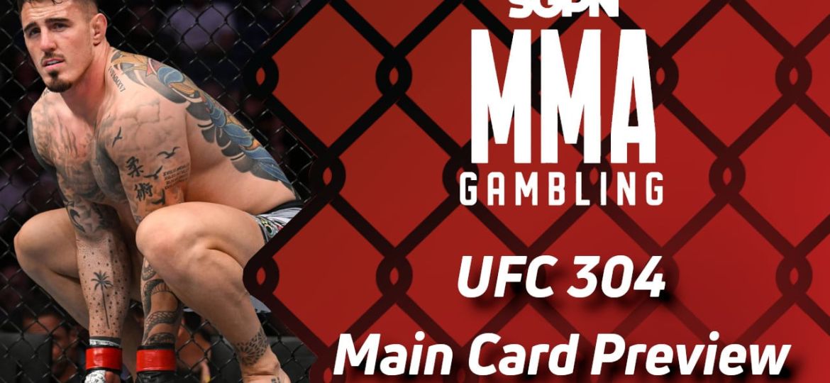 UFC 304 Main Card Betting Guide (The Aggrieved) | MMA Gambling Podcast (Ep.618)