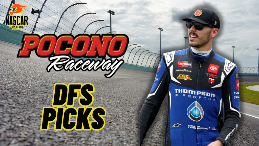 NASCAR Pocono DFS Picks 2024 I NASCAR Gambling Podcast (Ep. 456)