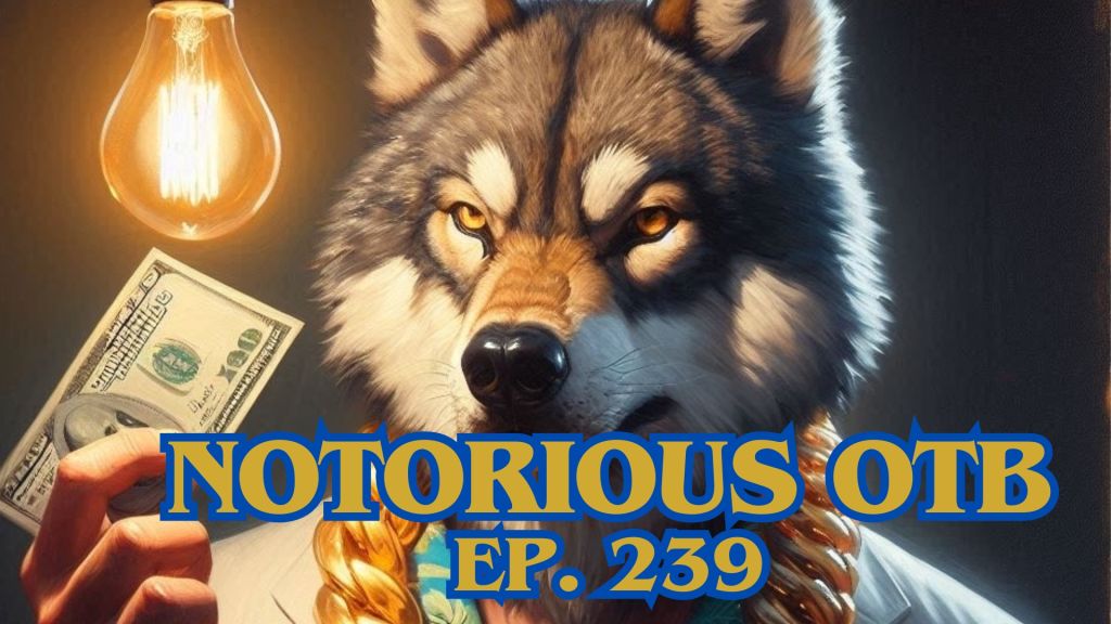 Saratoga Friday $100 Budget w/ Barry Spears | The Notorious OTB - Horse Racing Picks (Ep. 239)