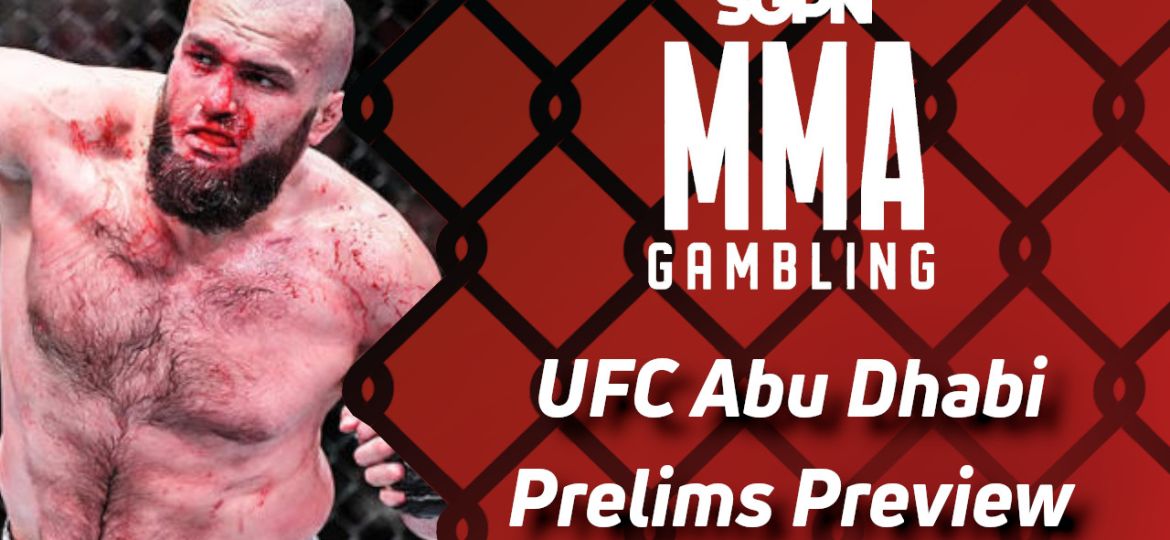 UFC Abu Dhabi Prelims Betting Guide (F.O.M.O.O.M) | MMA Gambling Podcast (Ep.622)