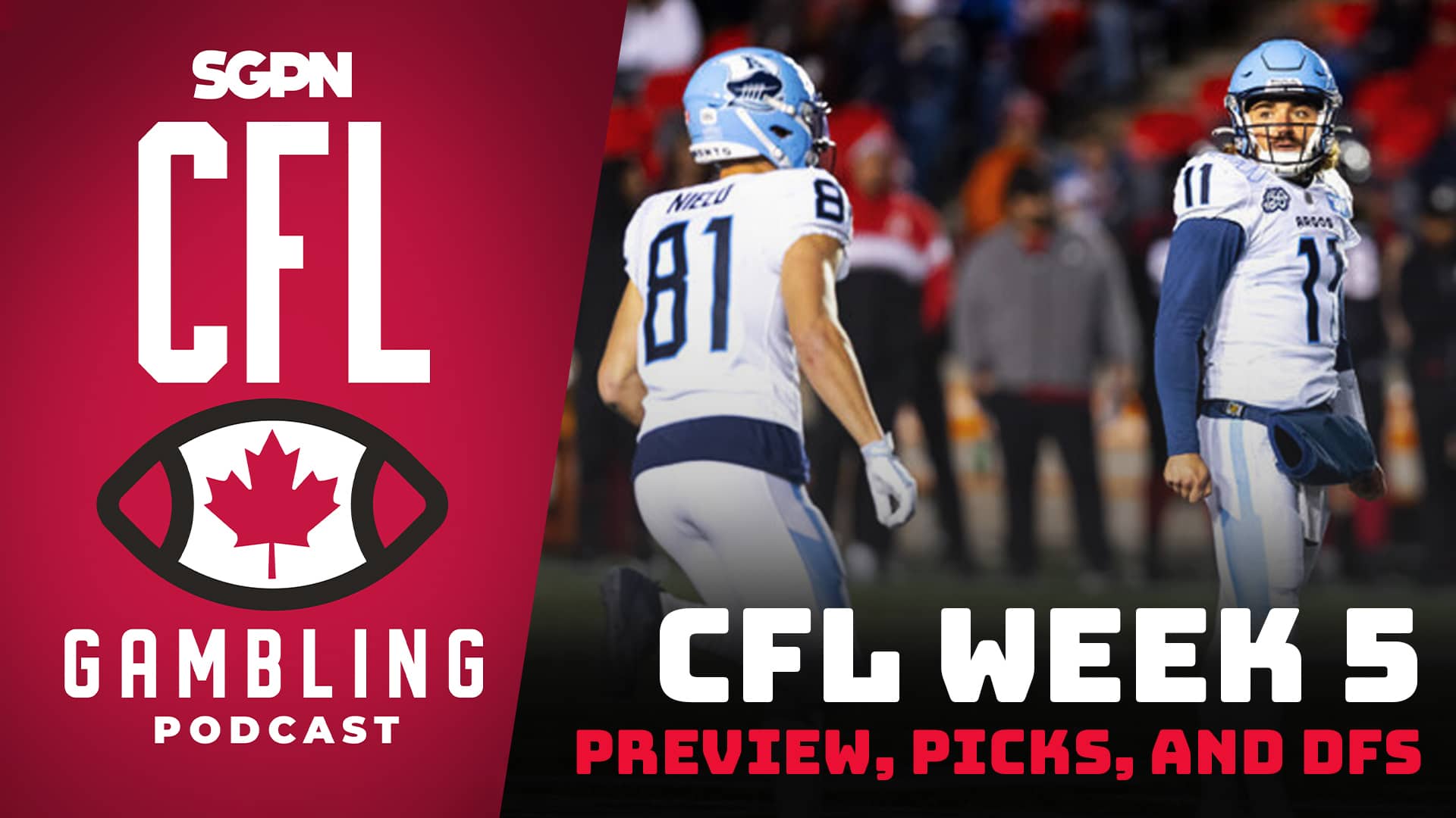 Week 5 Preview, Picks & DFS | The CFL Gambling Podcast (Ep. 52)