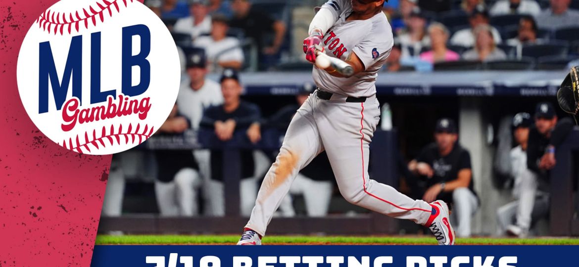 MLB Picks Today 7/19/24 | MLB Bets, Predictions and Player Props