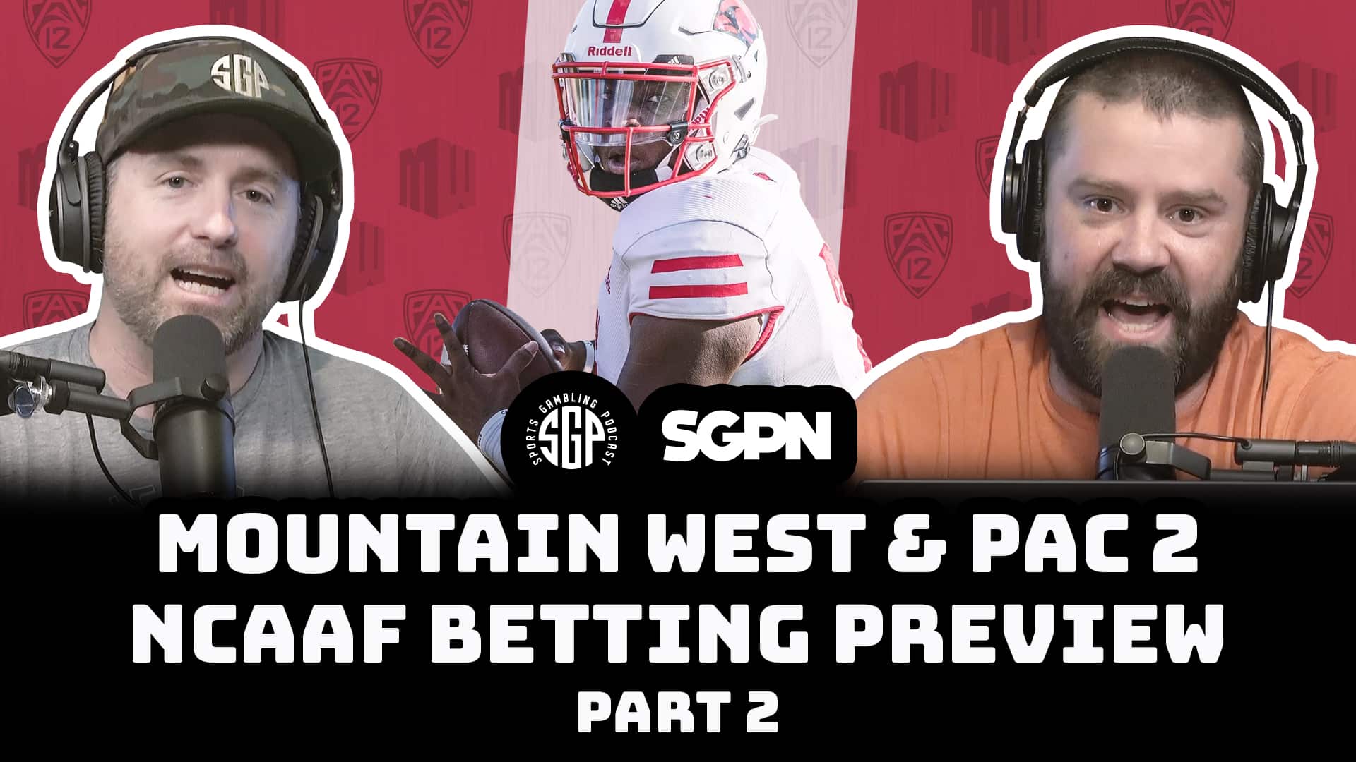 Mountain West & Pac 2 College Football 2024 Betting Preview Part Two (Ep. 2022)