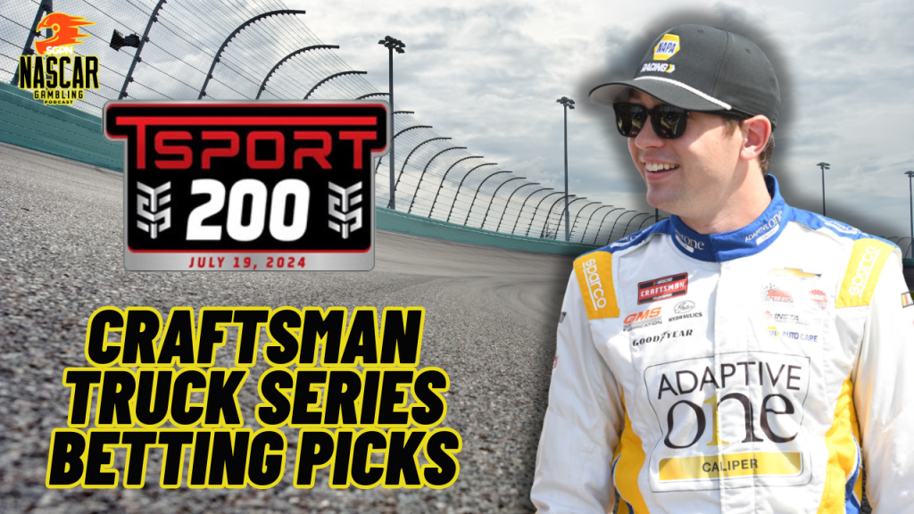TSport 200 Betting Picks 2024 I NASCAR Gambling Podcast (Ep. 460)