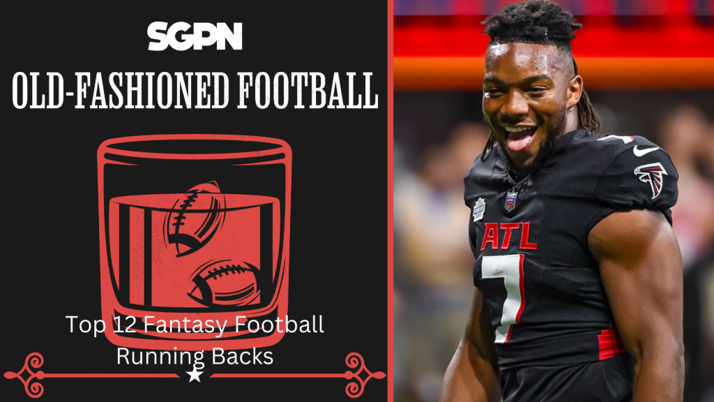 2024 Top 12 Fantasy Football Running Backs | Old-Fashioned Football (Ep. 137)