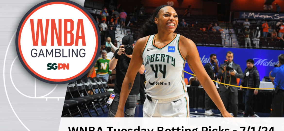 WNBA Tuesday Betting Picks – 7/1/24 | WNBA Gambling Podcast (Ep. 125)