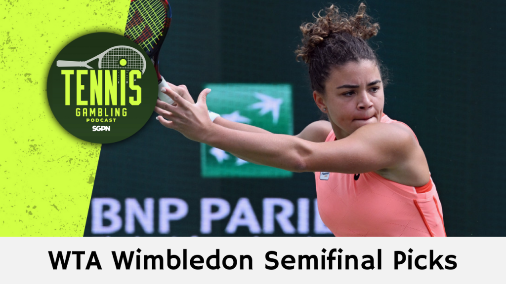 WTA Wimbledon Semifinal Picks – 7/10/24 | Tennis Gambling Podcast (Ep. 304)
