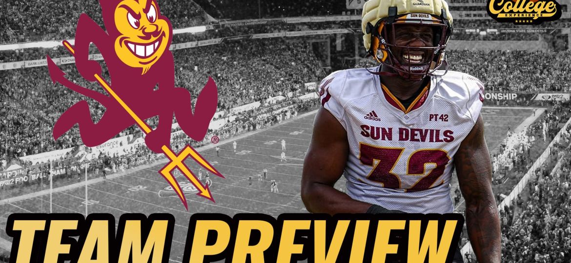 Arizona State Sun Devils 2024 Team Preview | The College Football Experience (Ep. 1652)