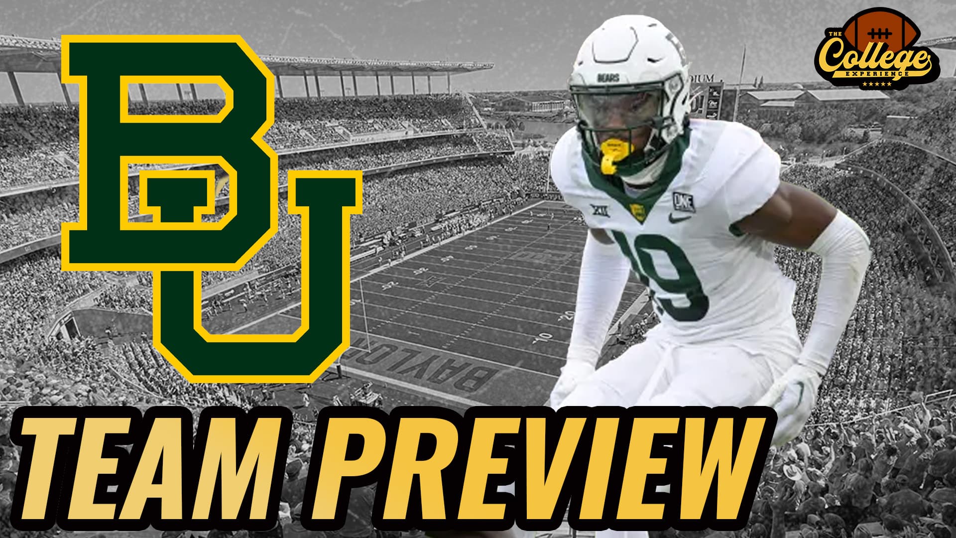 Baylor Bears 2024 Team Preview | The College Football Experience (Ep. 1653)