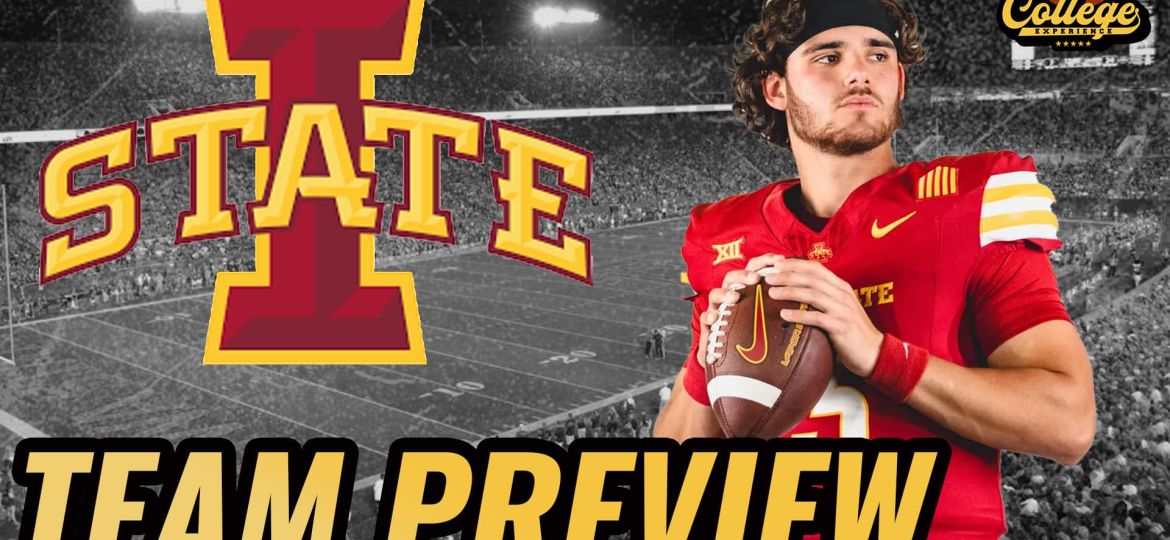 Iowa State Cyclones 2024 Team Preview | The College Football Experience (Ep. 1660)
