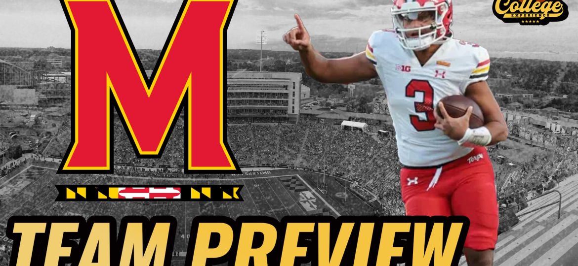 Maryland Terrapins 2024 Team Preview | The College Football Experience (Ep. 1631)