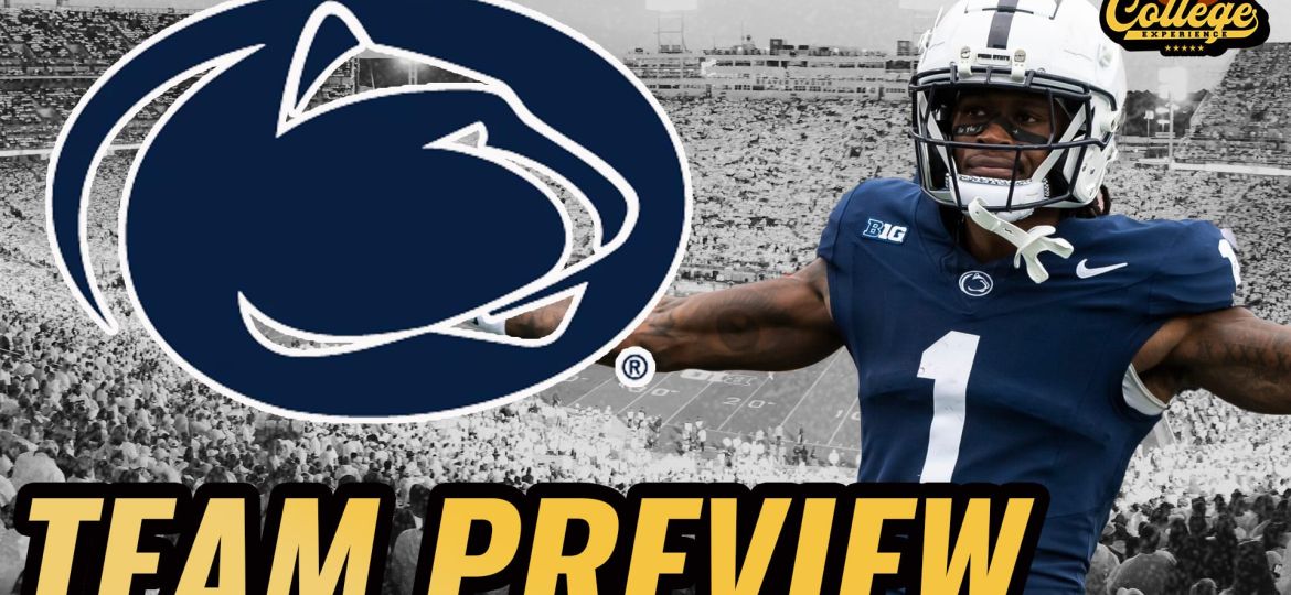 Penn State Nittany Lions 2024 Team Preview | The College Football Experience (Ep. 1641)