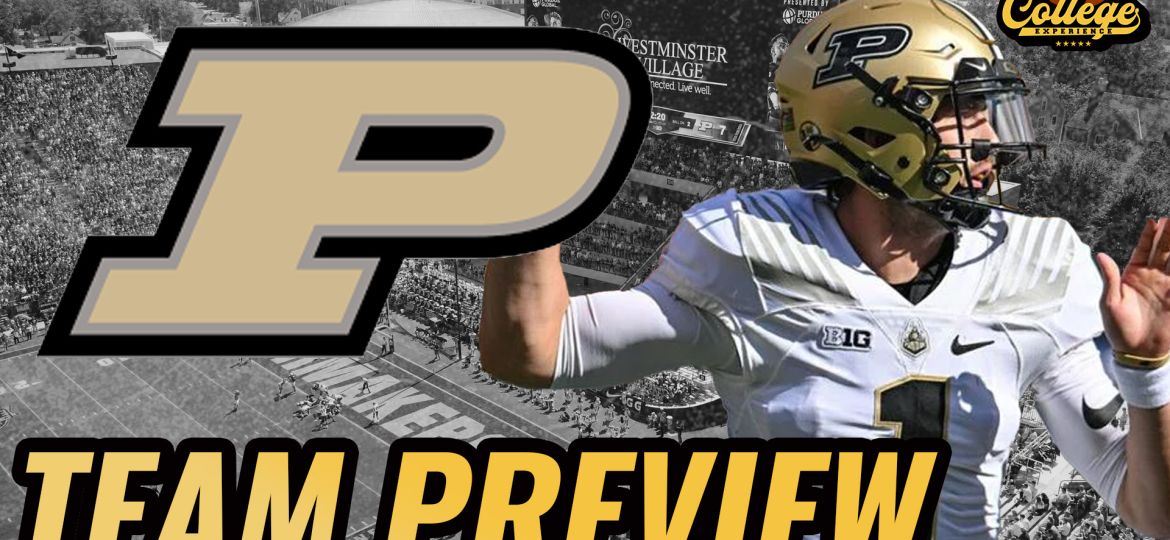 Purdue Boilermakers 2024 Season Preview | The College Football Experience (Ep. 1642)