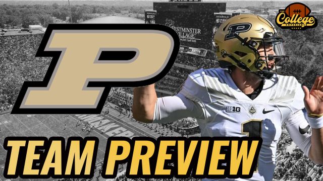 Purdue Boilermakers 2024 Season Preview | The College Football Experience (Ep. 1642)