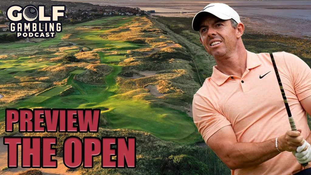 2024 Open Championship Preview & Course Breakdown | Golf Gambling Podcast (Ep. 430)