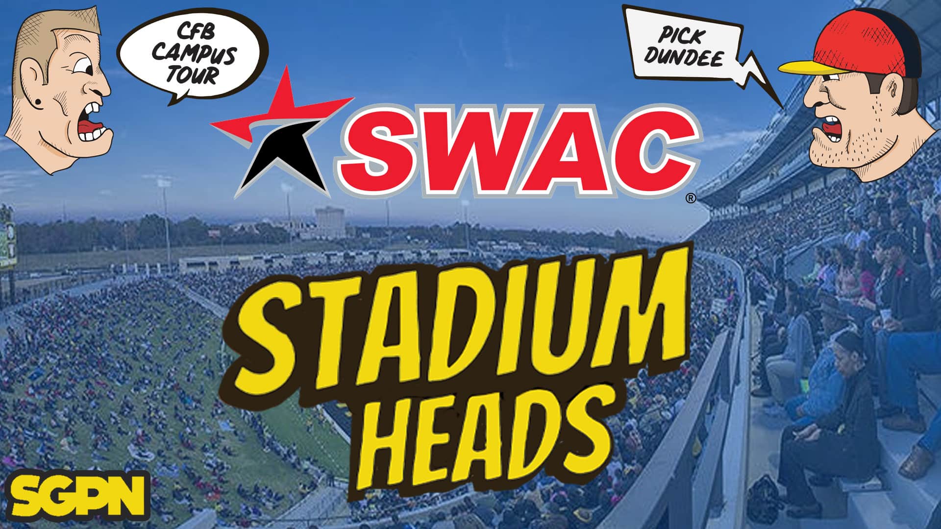 SWAC Stadiums | Stadium Heads (Ep. 22)