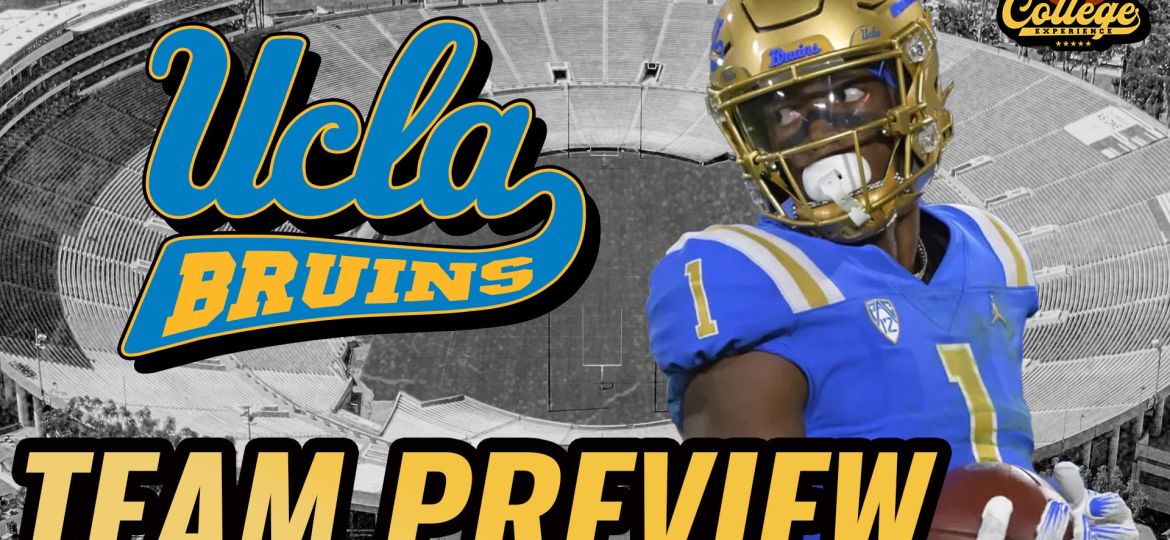 UCLA Bruins 2024 Team Preview | The College Football Experience (Ep. 1647)