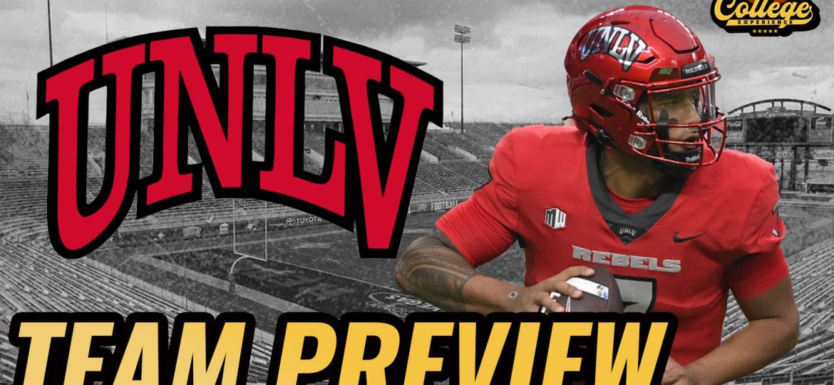 UNLV Rebels 2024 Team Preview | The College Football Experience (Ep. 1624)
